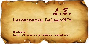 Latosinszky Balambér névjegykártya